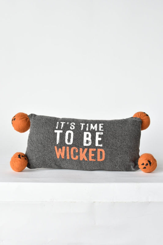 12x5 Time to be Wicked Pillow