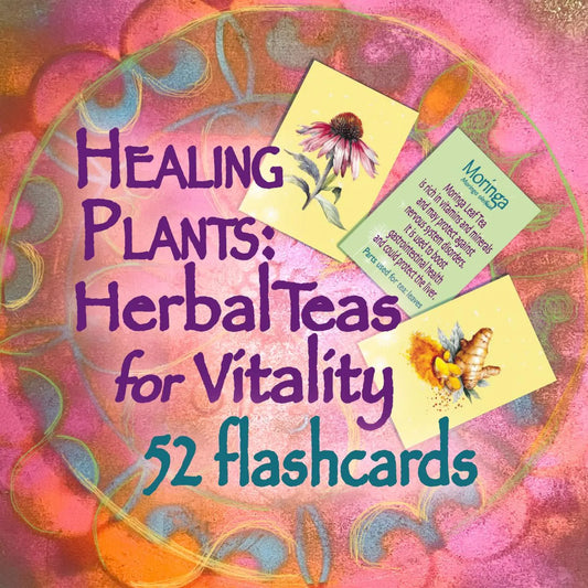 Healing Plants: Herbal Teas for Vitality, 52 Flashcards