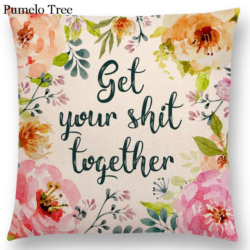 Newest Floral Quotes Decorative Pillow Covers Fresh Flowers Garland Inspirational Words Decorative Cotton Linen Throw Pillow Cushion Covers And Gifts For Women Daughter Mum Best Friend Birthday Home Decorations